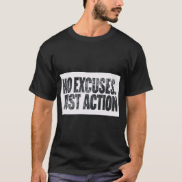 Camiseta SEM DESCULPAS, APENAS AÇÃO – Tipografia Motivacion