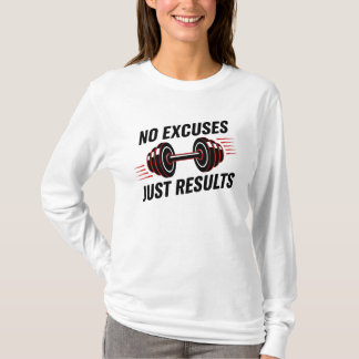 Camiseta Sem Desculpas, Apenas Resultados Motivacionais