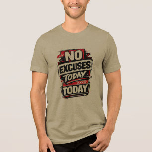 Camiseta Sem Desculpas – Design de Tipografia Motivacional