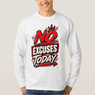 Camiseta Sem Desculpas – Design de Tipografia Motivacional