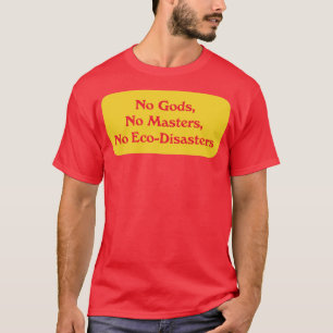 Camiseta Sem Deuses Sem Mestrados