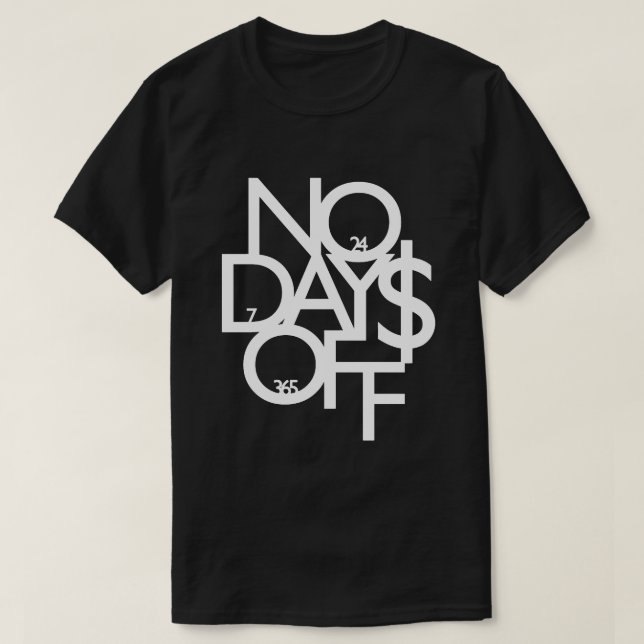 Camiseta Sem Dias de Preto/Branco (Frente do Design)