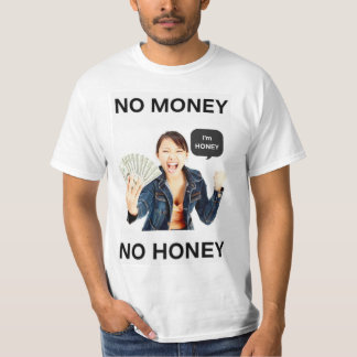 Camiseta Sem Dinheiro Sem Mel