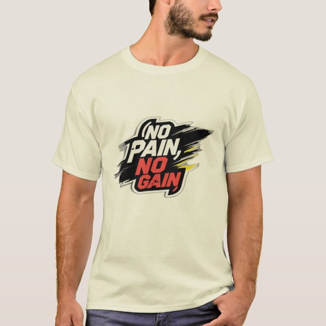 Camiseta sem dor no ganho (Frente)