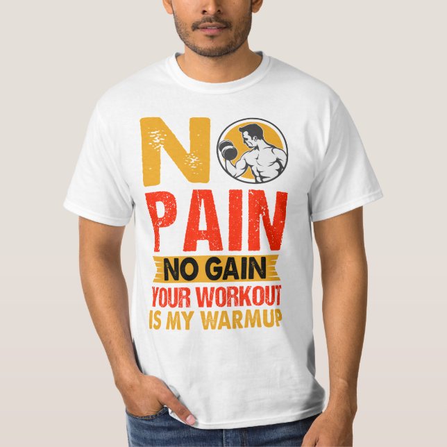 Camiseta Sem Dor Sem Ganhar Traço De Gym Citação Homens T-S (Frente)