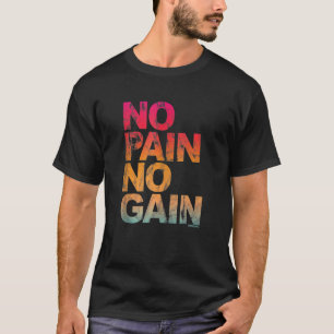 Camiseta Sem Dor Sem Ganhar Vias De Motivação