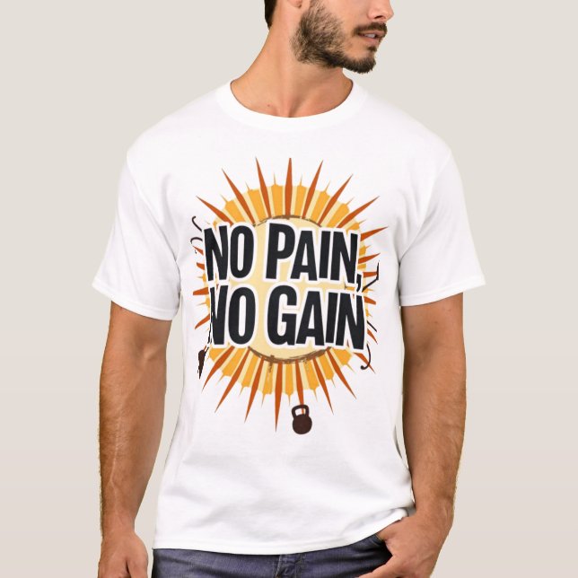 Camiseta Sem Dor, Sem Ganho (Frente)