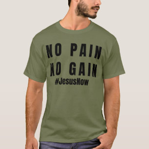 Camiseta Sem Dor Sem Ganho