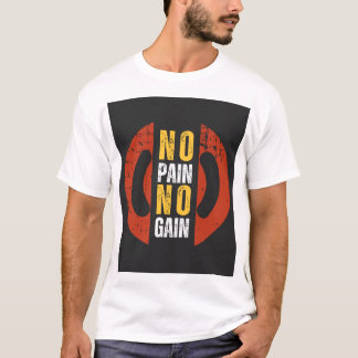 Camiseta Sem Dor, Sem Ganho - Camisa-T Motivação Masculina