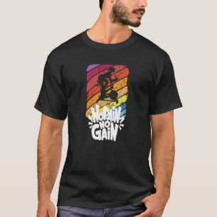 Camiseta Sem Dor Sem Ganho Classe de Ciclo Interior