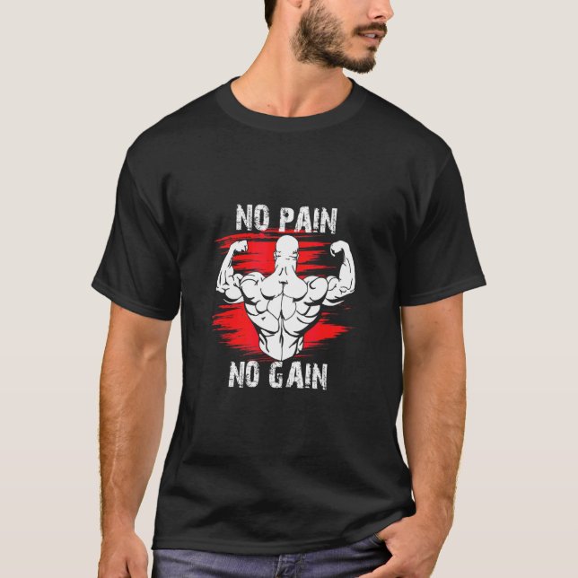 Camiseta Sem Dor Sem Ganho Design de Elevador de Peso (Frente)
