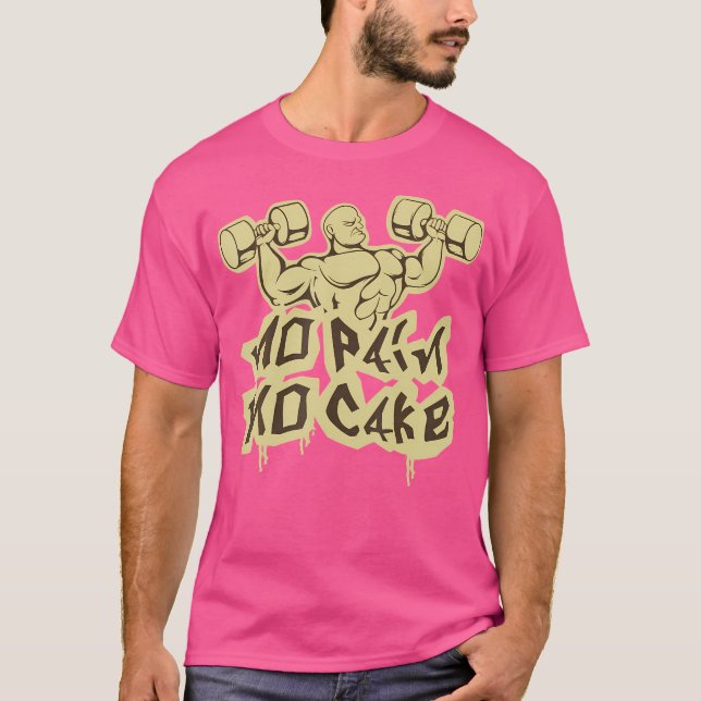 Camiseta Sem Dor Sem Malhação De Bolo E Construção De Bacal (Frente)
