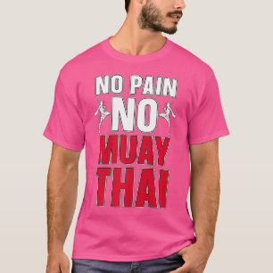 Camiseta Sem Dor Sem Muay Um Combatente Tailandês Combatend