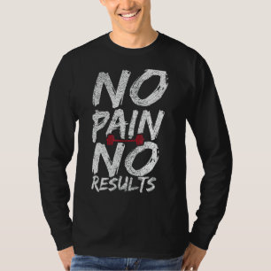 Camiseta Sem Dor Sem Resultados Formação de Ginástica Forma