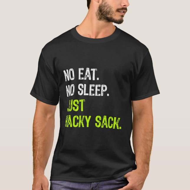 Camiseta Sem Dormir Apenas Saco Hacky Repetindo Presente (Frente)