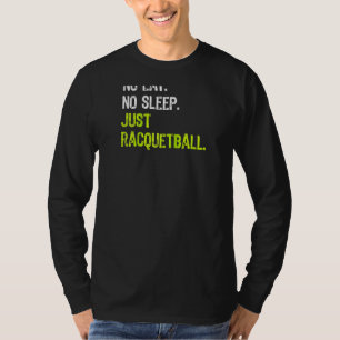 Camiseta Sem Dormir Repetir Apenas Racquetball Raglan