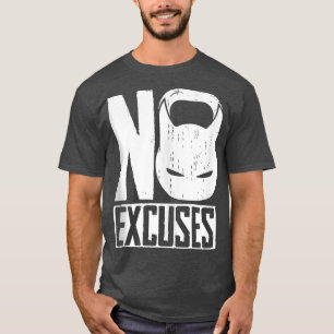 Camiseta Sem Ecuses Kettlebell