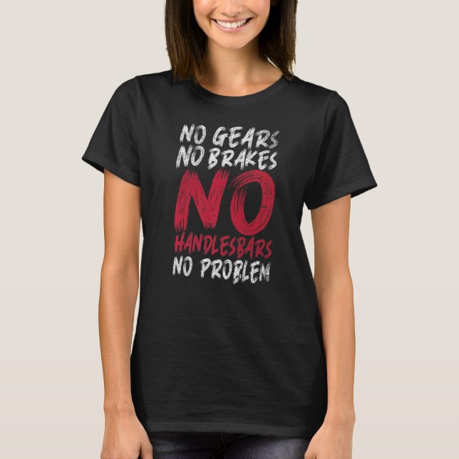 Camiseta Sem engrenagens sem freios sem barras de mão sem p (Frente)