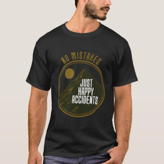 Camiseta Sem Erros Apenas Felizes Acidentes Presentes