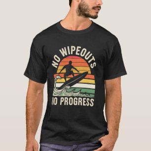 Camiseta Sem Escuros Sem Progresso Surfe Engraçado