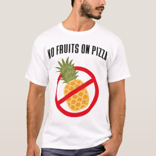 Camiseta Sem Frutas de abacaxi na Pizza Havaí