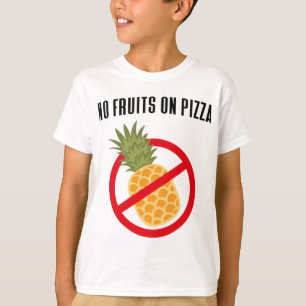 Camiseta Sem Frutas de abacaxi na Pizza Havaí