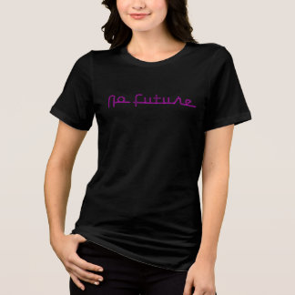 Camiseta Sem Futuro (fuschia)
