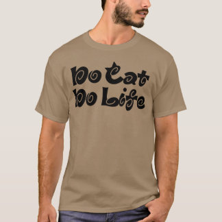 Camiseta Sem Gato Sem Vida