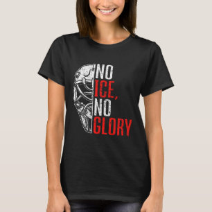 Camiseta Sem Gelo Sem Glória Funny Ice Hockey 