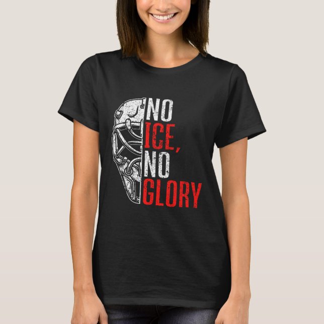 Camiseta Sem Gelo Sem Glória Funny Ice Hockey  (Frente)