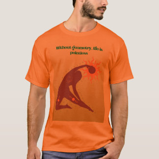 Camiseta Sem Geometria, a Vida é Sem Sentido – Piada de Mat