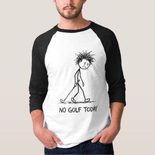 Camiseta Sem Golfe Hoje Engraçado Triste Figura de Palito A