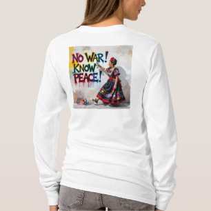 Camiseta Sem guerra! Conheça a Paz!