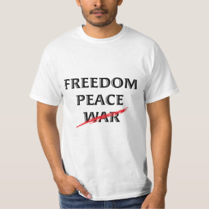 Camiseta Sem guerra da Liberdade e Anti-Guerra
