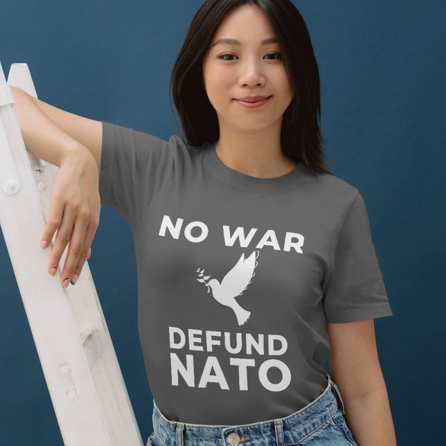 Camiseta Sem guerra Defund NATO (Criador carregado)