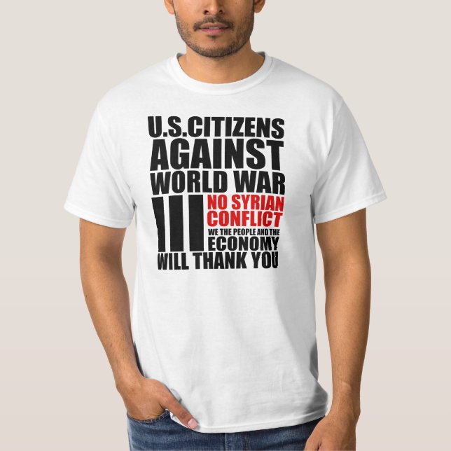 Camiseta SEM GUERRA em SYRIA, guerra mundial III (Frente)