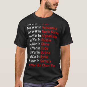 Camiseta Sem guerra Socialista Anti-Imperialista Mas Guerra