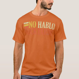 Camiseta Sem hablo filho da puta ofensivo, adulto espanhol