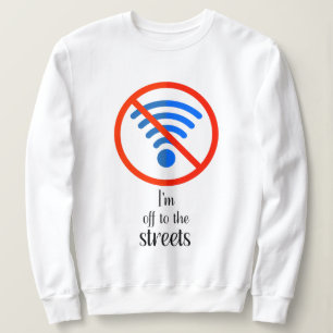 Camiseta "Sem Internet? Sem problemas!", cibernético cibern