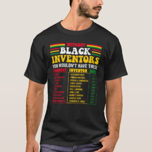 Camiseta Sem Inventores Negros, não teríamos estes