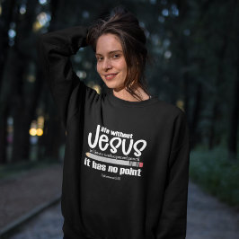 Camiseta SEM JESUS? SEM PONTO! Escuro das mulheres de citaç