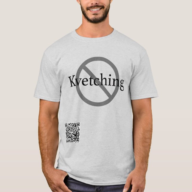 Camiseta Sem Kvetching (Frente)