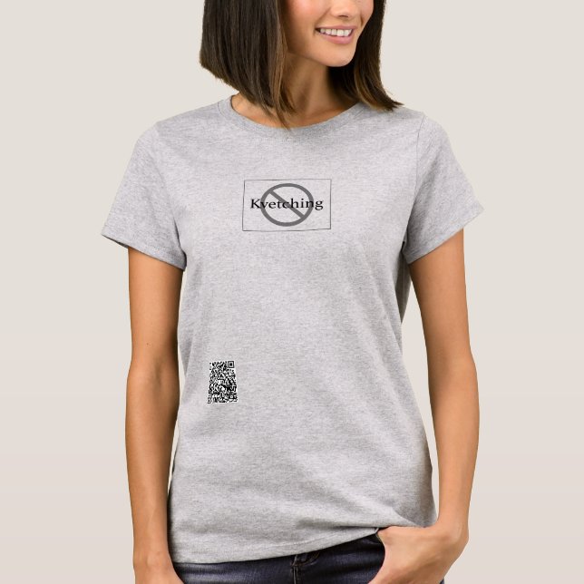 Camiseta Sem Kvetching (Frente)