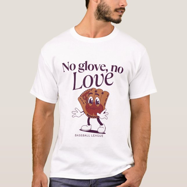 Camiseta Sem luva, sem amor (Frente)