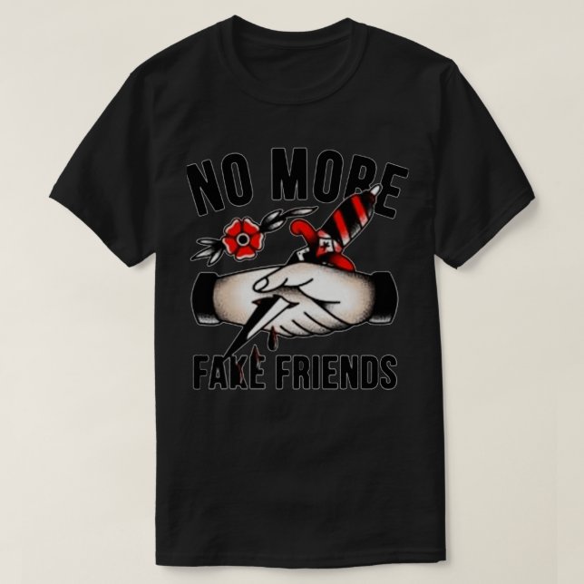 CAMISETA SEM MAIS AMIGOS FALSOS (Frente do Design)