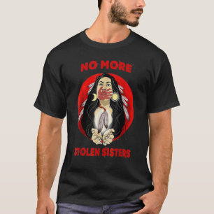 Camiseta Sem Mais Irmãs Roubadas Nativo Americano Pare Mmiw