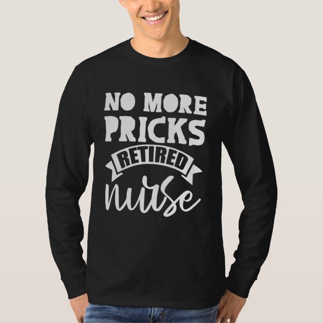 Camiseta Sem Mais Pricks Aposentados - (Frente)