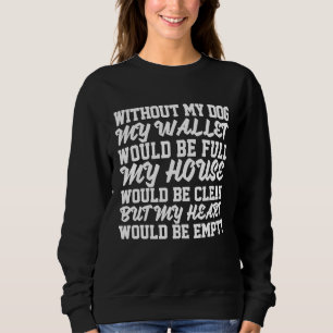 Camiseta Sem meu cachorro minha carteira estaria vazia  Cac