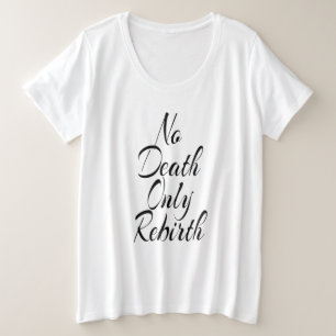 Camiseta Sem Morte Somente Renascimento BLUSA BÁSICA TAMANH