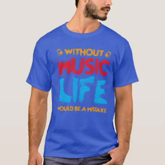 Camiseta Sem Música Vida Música Oferecer Presentes Amigos